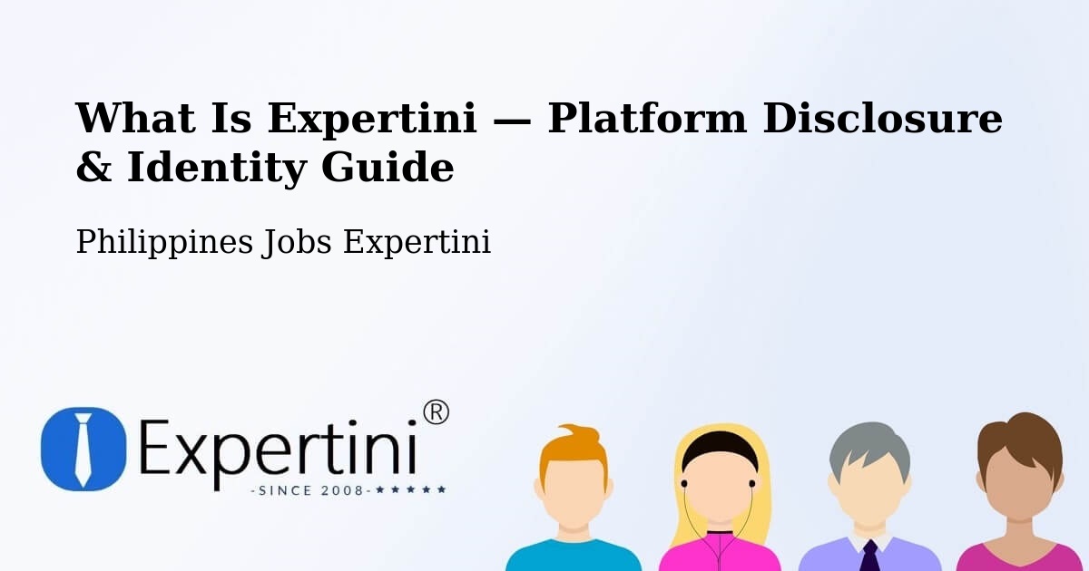 What Is Expertini — Platform Disclosure & Identity Guide – Guihing Proper